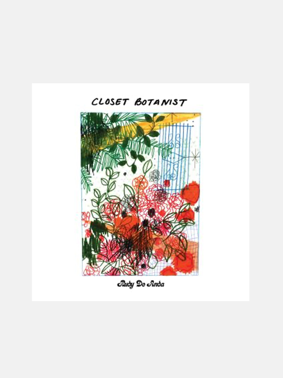 Rudy De Anda  / Closet Botanist【LP】