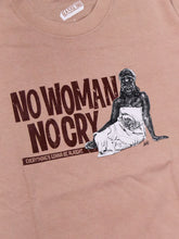 画像をギャラリービューアに読み込む, NO WOMAN,NO CRY Tee
