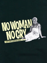 画像をギャラリービューアに読み込む, NO WOMAN,NO CRY Tee
