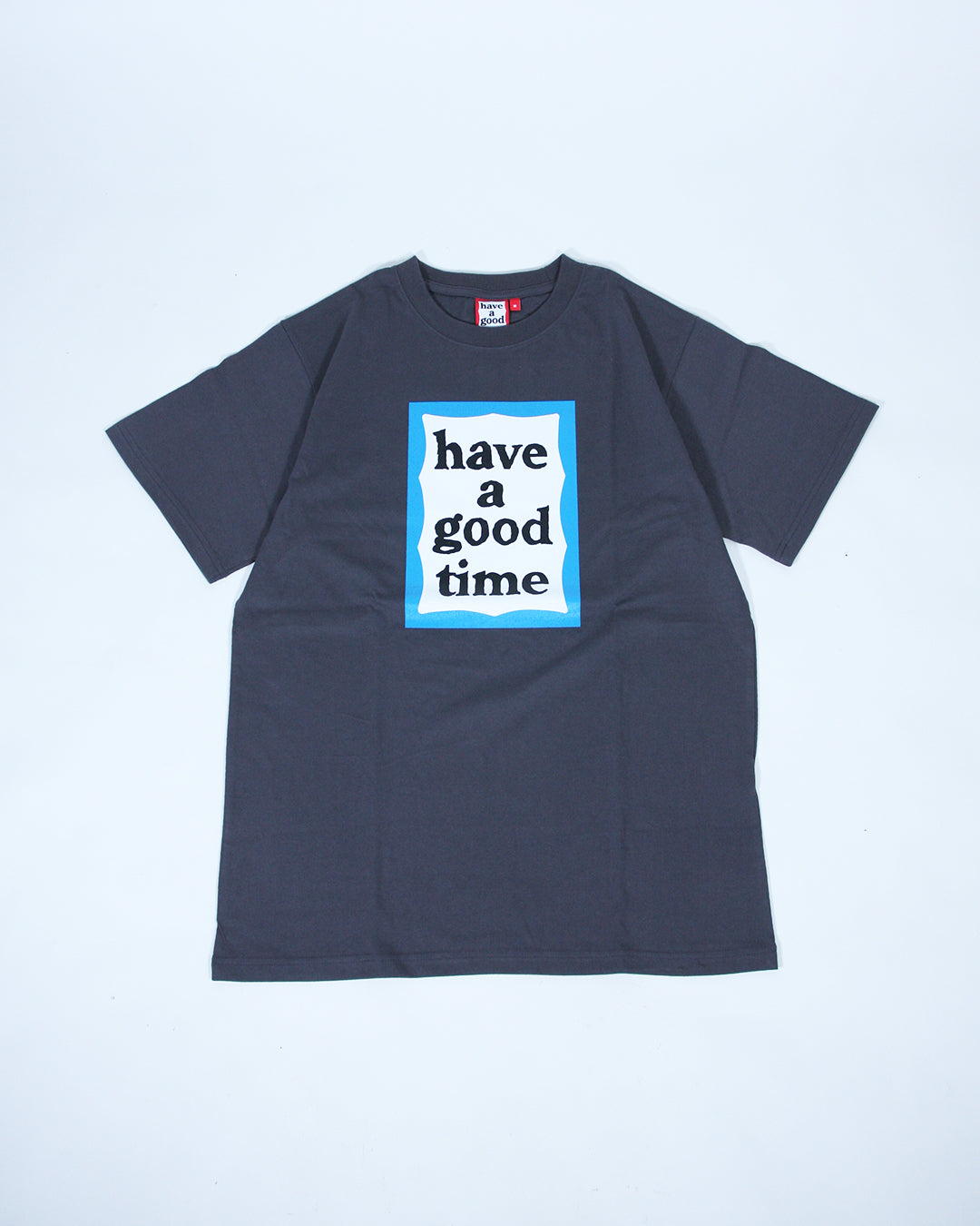 have a good time / BLUE FRAME S/S TEE