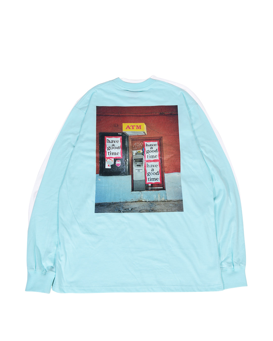 have a good time / IN THE STREET L/S TEE